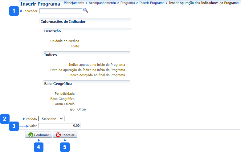 Arquivo:Inserir Apuraçã dos Indicadores do Programa.png