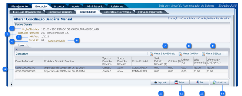 Arquivo:Execução - Contabilidade - ConciliaçãoBancariaMensalEdit (1).png